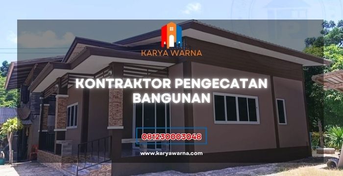 Kontraktor Pengecatan Bangunan